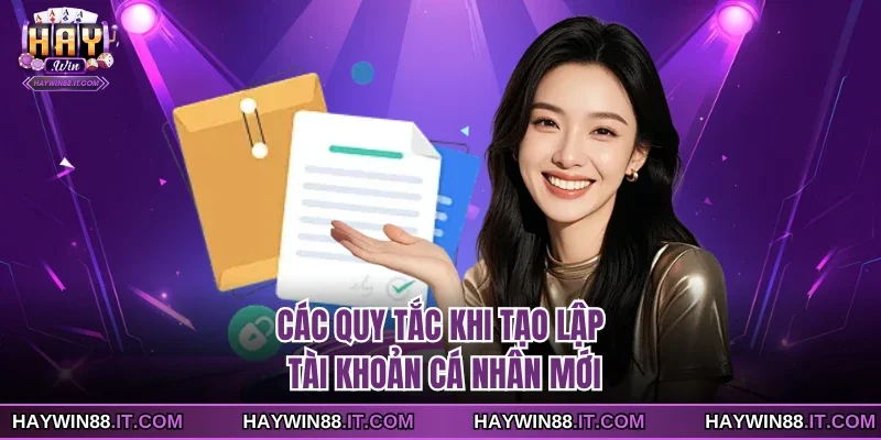 Điều Khoản Sử Dụng 2 Các quy tắc khi tạo lập tài khoản cá nhân mới