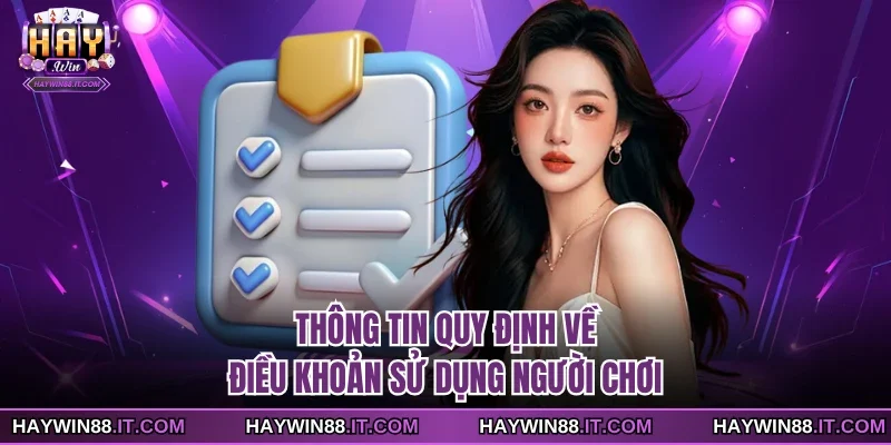 Điều Khoản Sử Dụng 1 Thông tin quy định về điều khoản sử dụng người chơi